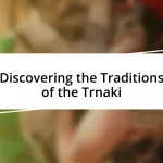 Discovering the Traditions of the Trnaki