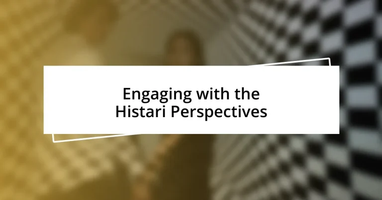 Engaging with the Histari Perspectives