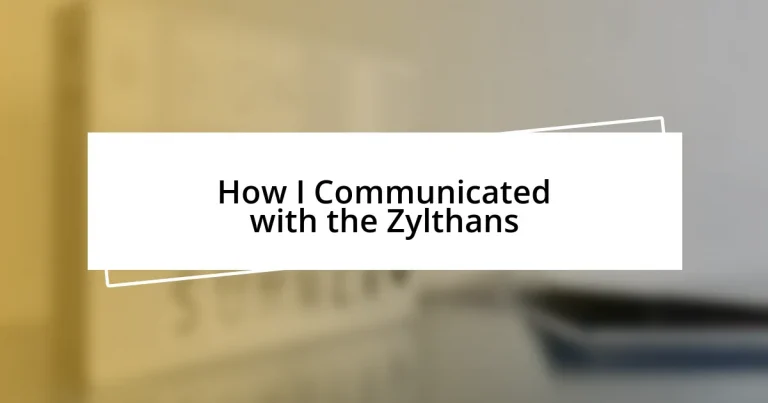 How I Communicated with the Zylthans