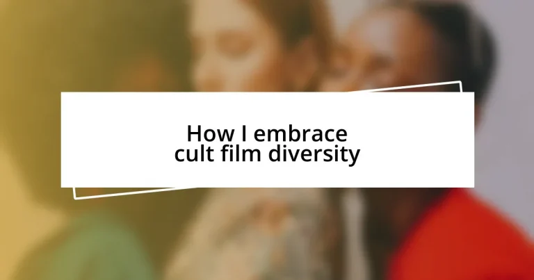 How I embrace cult film diversity