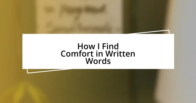 How I Find Comfort in Written Words