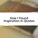 How I Found Inspiration in Quotes