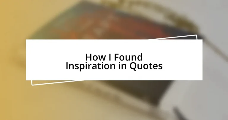 How I Found Inspiration in Quotes