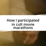 How I participated in cult movie marathons