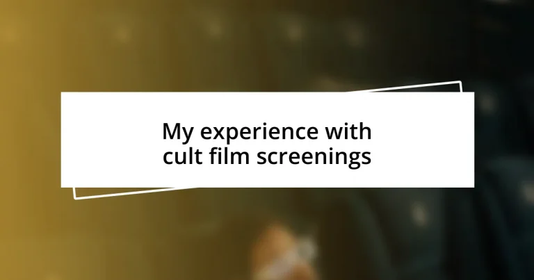 My experience with cult film screenings