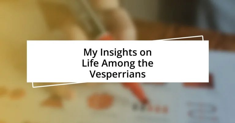 My Insights on Life Among the Vesperrians