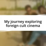 My journey exploring foreign cult cinema