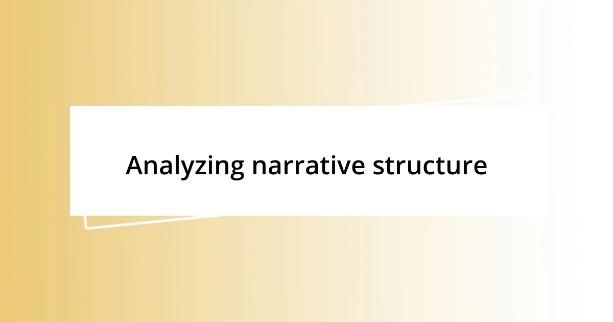 Analyzing narrative structure