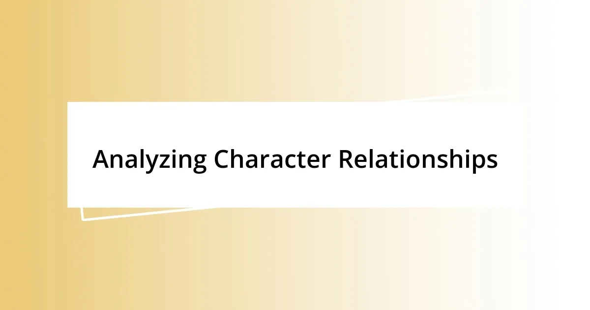 Analyzing Character Relationships