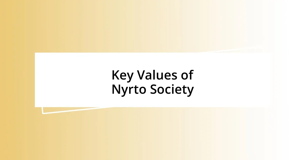 Key Values of Nyrto Society