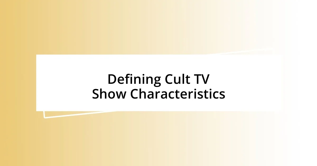 Defining Cult TV Show Characteristics