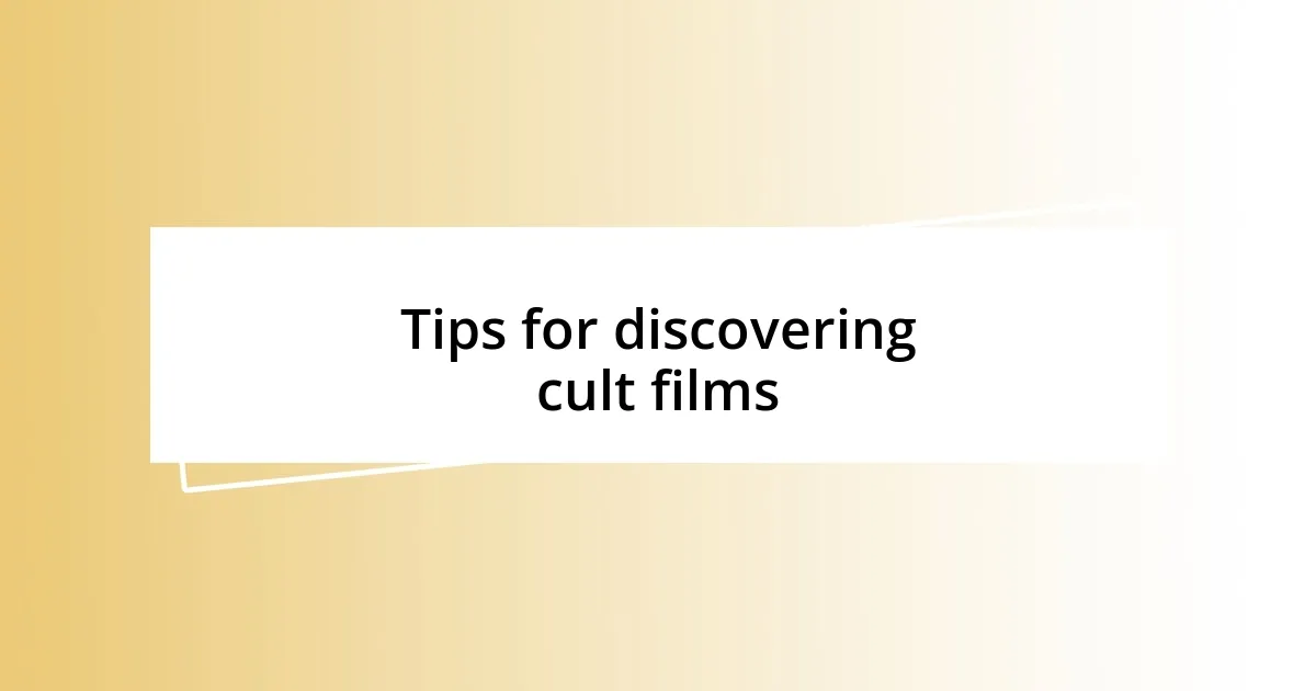 Tips for discovering cult films