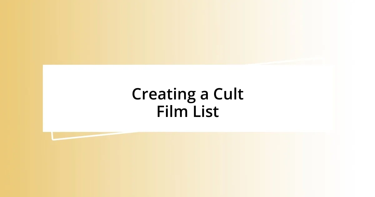 Creating a Cult Film List