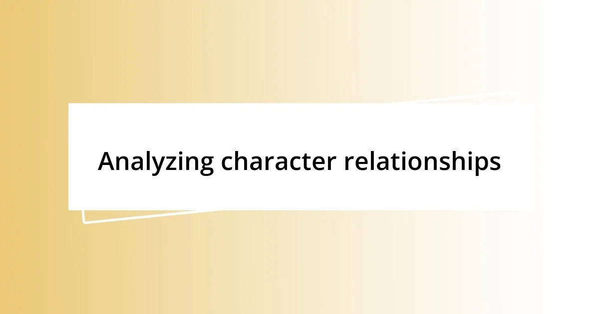 Analyzing character relationships